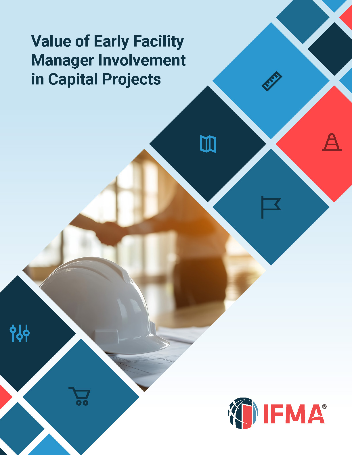 Cover: Value of Early FM Involvement in Capital Projects